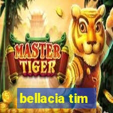 bellacia tim